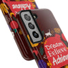 Inspirational Tough Phone Case - Dream Believe Achieve Design