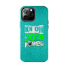 Empowering Tough Phone Cases with 'Know Your Power' Design