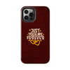 Tough Phone Case - "Just You & Me Forever" Design - Perfect for Couples and Anniversaries