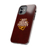 Tough Phone Case - "Just You & Me Forever" Design - Perfect for Couples and Anniversaries