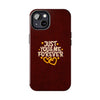 Tough Phone Case - "Just You & Me Forever" Design - Perfect for Couples and Anniversaries