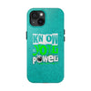 Empowering Tough Phone Cases with 'Know Your Power' Design