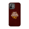 Tough Phone Case - "Just You & Me Forever" Design - Perfect for Couples and Anniversaries