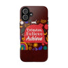 Inspirational Tough Phone Case - Dream Believe Achieve Design