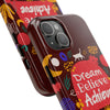 Inspirational Tough Phone Case - Dream Believe Achieve Design