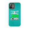 Empowering Tough Phone Cases with 'Know Your Power' Design