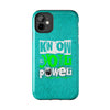 Empowering Tough Phone Cases with 'Know Your Power' Design