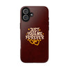 Tough Phone Case - "Just You & Me Forever" Design - Perfect for Couples and Anniversaries