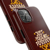 Tough Phone Case - "Just You & Me Forever" Design - Perfect for Couples and Anniversaries