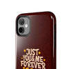 Tough Phone Case - "Just You & Me Forever" Design - Perfect for Couples and Anniversaries