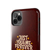 Tough Phone Case - "Just You & Me Forever" Design - Perfect for Couples and Anniversaries