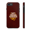 Tough Phone Case - "Just You & Me Forever" Design - Perfect for Couples and Anniversaries