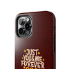 Tough Phone Case - "Just You & Me Forever" Design - Perfect for Couples and Anniversaries