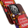 Inspirational Tough Phone Case - Dream Believe Achieve Design