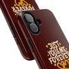 Tough Phone Case - "Just You & Me Forever" Design - Perfect for Couples and Anniversaries