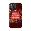 Inspirational Tough Phone Case - Dream Believe Achieve Design