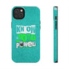 Empowering Tough Phone Cases with 'Know Your Power' Design