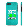 Empowering Tough Phone Cases with 'Know Your Power' Design