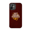 Tough Phone Case - "Just You & Me Forever" Design - Perfect for Couples and Anniversaries