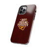 Tough Phone Case - "Just You & Me Forever" Design - Perfect for Couples and Anniversaries