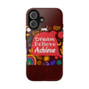 Inspirational Tough Phone Case - Dream Believe Achieve Design